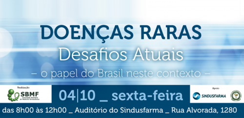 Doenças Raras Desafios Atuais - O papel do Brasil neste contexto